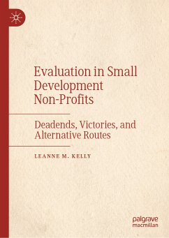Evaluation in Small Development Non-Profits (eBook, PDF) - Kelly, Leanne M.