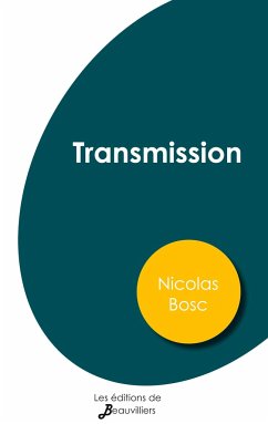 Transmission - Bosc, Nicolas