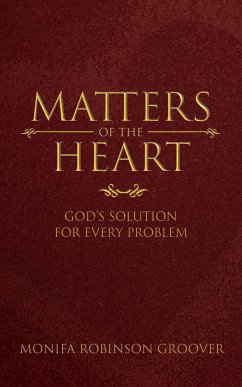 Matters of the Heart - Groover, Monifa R.