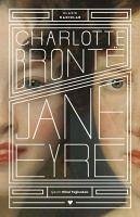 Jane Eyre - Klasik Kadinlar - Bronte, Charlotte