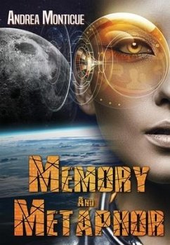 Memory and Metaphor - Monticue, Andrea