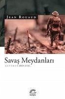 Savas Meydanlari - Rouaud, Jean