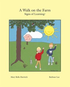 A Walk on the Farm: Signs of Learning(TM) - Harwich, Mary Belle
