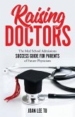Raising Doctors