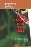 The Lizard and the Rat: A Tale of Two Fools