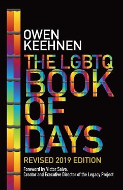 The LGBTQ Book of Days - Revised 2019 Edition - Keehnen, Owen