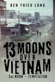 13 Moons over Vietnam