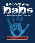 Becoming Dads Participant Guide