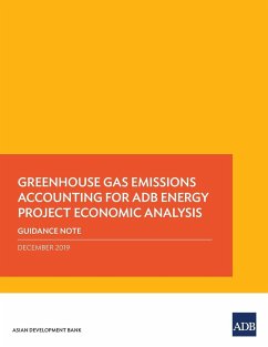 Greenhouse Gas Emissions Accounting for ADB Energy Project Economic Analysis - Asian Development Bank
