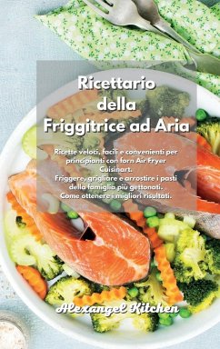 Ricettario della Friggitrice ad Aria - Kitchen, Alexangel