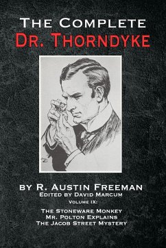 The Complete Dr. Thorndyke - Volume IX - Freeman, R Austin