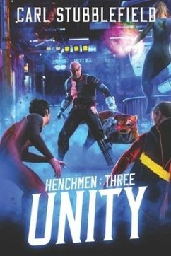 Unity: A Superhero LitRPG Adventure - Stubblefield, Carl