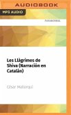 Les Llàgrimes de Shiva (Narración En Catalán): Premio Edebé de Literatura Juvenil 2002