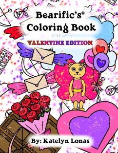 Bearific's(R) Coloring Book: Valentine Edition - Lonas, Katelyn