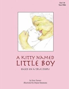 A Kitty Named Little Boy - Turner, Ezra