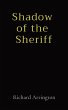 Shadow of the Sheriff - Bild 1
