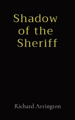 Shadow of the Sheriff - Arrington, Richard Lee