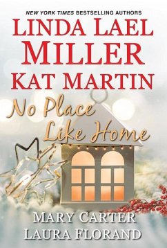 No Place Like Home - Miller, Linda Lael; Martin, Kat