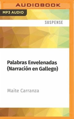 Palabras Envelenadas (Narración En Gallego): Premio Edebé de Literatura Juvenil 2011 - Carranza, Maite