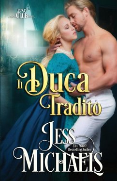 Il duca tradito - Michaels, Jess