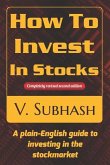 How To Invest In Stocks: A plain-English guide to investing in the stockmarket