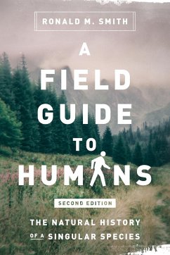 A Field Guide to Humans - Smith, Ronald M