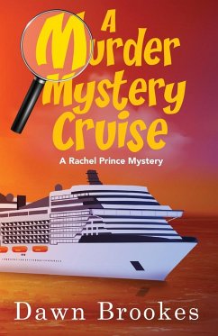 A Murder Mystery Cruise - Brookes, Dawn