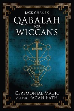 Qabalah for Wiccans - Chanek, Jack