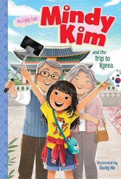 Mindy Kim and the Trip to Korea - Lee, Lyla