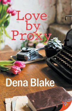 Love by Proxy - Blake, Dena