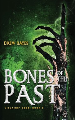Bones of the Past - Hayes, Drew