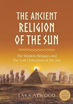 The Ancient Religion of the Sun - Atwood, Lara
