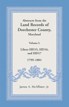 Abstracts from the Land Records of Dorchester County, Maryland, Volume L - McAllister, James