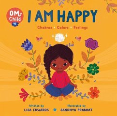 Om Child: I Am Happy - Edwards, Lisa