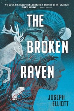 The Broken Raven - Elliott, Joseph