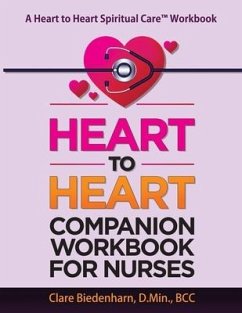 Heart to Heart Companion Workbook for Nurses - Biedenharn, Clare