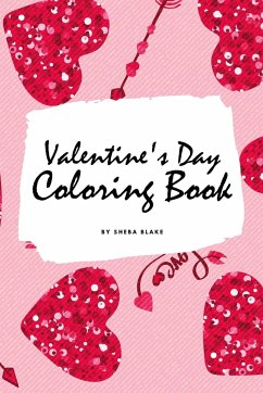 Valentine's Day Coloring Book for Teens and Young Adults (6x9 Coloring Book / Activity Book) - Blake, Sheba