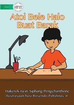 Atoi Can Do Many Things - Atoi bele halo buat barak - Pengchanthone, Siphang; Pabalinas, Rosendo