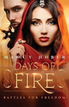 Days of Fire - Huber, Nancy