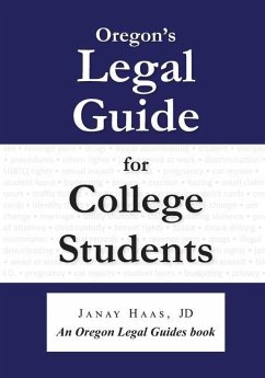 Oregon's Legal Guide for College Students - Haas Jd, Janay