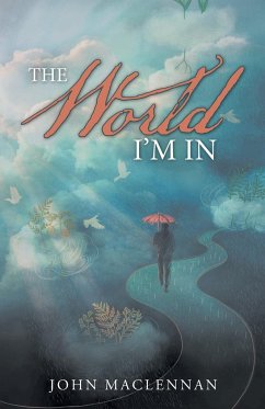 The World I'm In - Maclennan, John