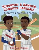 Kingston and Xander Conquer Baseball