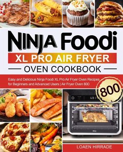 Ninja Foodi XL Pro Air Fryer Oven Cookbook - Hirrade, Loaen