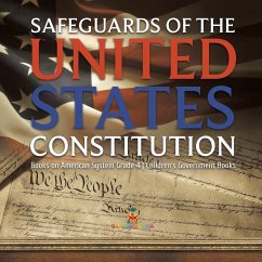 Safeguards of the United States Constitution   Books on American System Grade 4   Children's Government Books - Baby