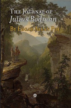 The Journal of Julius Rodman - Poe, Edgar Allan