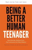 Being a Better Human Teenager