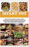 Instant Pot From Around The World: Great and easy recipes to cook at home! Learn how to cook new dishes with instant pot recipes from around the world