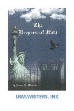 The Keepers of Men - Martin, Lance R.