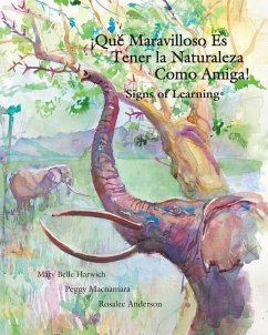 Que Maravilloso es Tener la Naturaleza Como Amiga - Harwich, Mary Belle