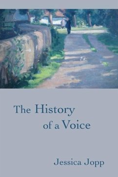 The History of a Voice - Jopp, Jessica